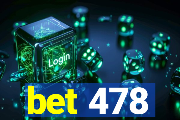 bet 478